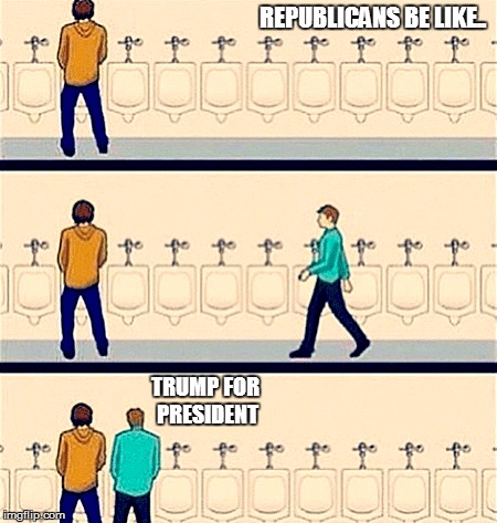 REPUBLICANS BE LIKE.. TRUMP FOR PRESIDENT | image tagged in donald trump | made w/ Imgflip meme maker