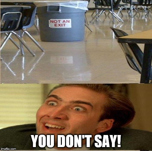 DUUUUUUH! | YOU DON'T SAY! | image tagged in memes,nick cage,duh | made w/ Imgflip meme maker