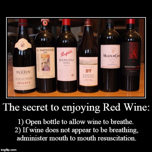 Don't wine about this... | image tagged in funny,demotivationals | made w/ Imgflip demotivational maker