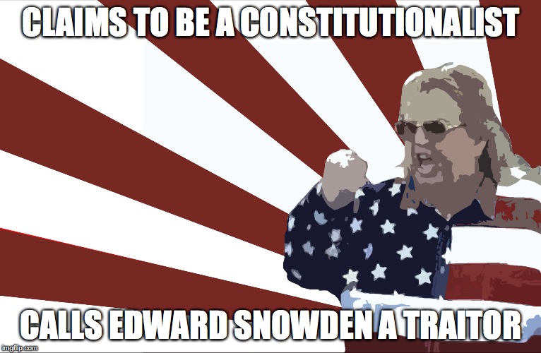 'merica | CLAIMS TO BE A CONSTITUTIONALIST; CALLS EDWARD SNOWDEN A TRAITOR | image tagged in 'merica | made w/ Imgflip meme maker