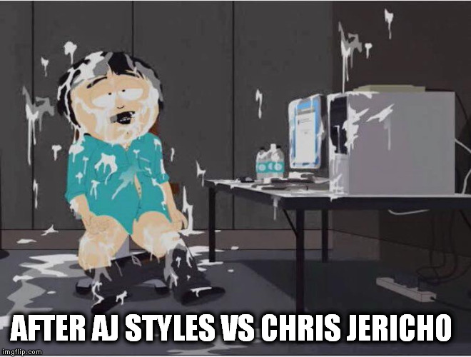 AFTER AJ STYLES VS CHRIS JERICHO | made w/ Imgflip meme maker