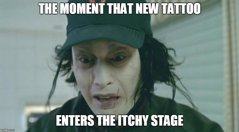 Edward | THE MOMENT THAT NEW TATTOO; ENTERS THE ITCHY STAGE | image tagged in tattoo,vertex,face | made w/ Imgflip meme maker