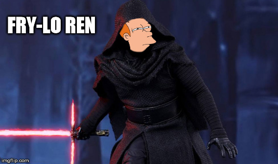 Fry-Lo Ren | FRY-LO REN | image tagged in star wars,futurama fry,futurama,kylo ren,star wars the force awakens,nerd | made w/ Imgflip meme maker