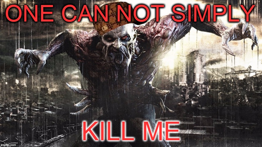 death | ONE CAN NOT SIMPLY; KILL ME | image tagged in death,scumbag | made w/ Imgflip meme maker