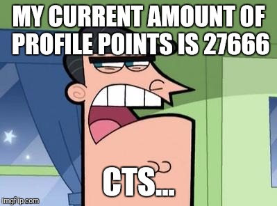 Dinkleberg | MY CURRENT AMOUNT OF PROFILE POINTS IS 27666; CTS... | image tagged in dinkleberg,funny,points,666,memes | made w/ Imgflip meme maker