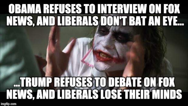And everybody loses their minds Meme | OBAMA REFUSES TO INTERVIEW ON FOX NEWS, AND LIBERALS DON'T BAT AN EYE... ...TRUMP REFUSES TO DEBATE ON FOX NEWS, AND LIBERALS LOSE THEIR MINDS | image tagged in memes,and everybody loses their minds | made w/ Imgflip meme maker