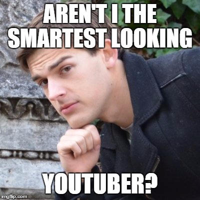 MatPat | AREN'T I THE SMARTEST LOOKING; YOUTUBER? | image tagged in matpat | made w/ Imgflip meme maker