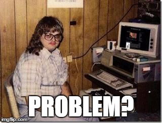 Hacker Girl | PROBLEM? | image tagged in hacker girl | made w/ Imgflip meme maker