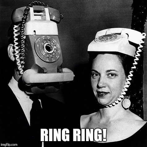 RING RING! | made w/ Imgflip meme maker