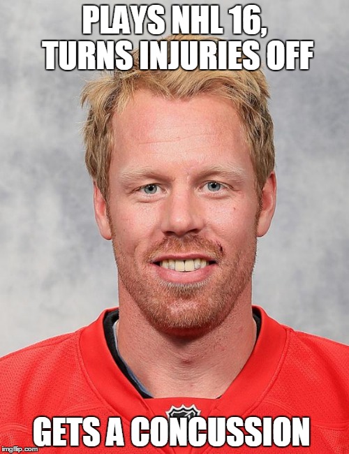 franzen gets concussed, even when it is impossible | PLAYS NHL 16, TURNS INJURIES OFF; GETS A CONCUSSION | image tagged in franzen,johan,detroit red wings,concussion,nhl | made w/ Imgflip meme maker