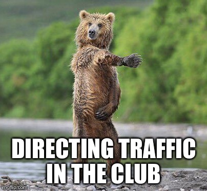 DIRECTING TRAFFIC IN THE CLUB | image tagged in club,dancing | made w/ Imgflip meme maker