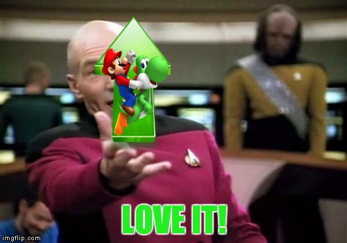 Picard Wtf Meme | LOVE IT! | image tagged in memes,picard wtf | made w/ Imgflip meme maker