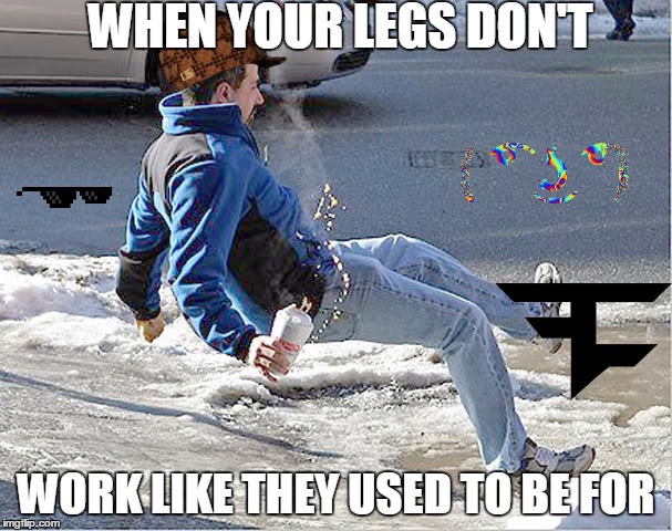 WHEN YOUR LEGS DON'T; WORK LIKE THEY USED TO BE FOR | image tagged in fall,scumbag | made w/ Imgflip meme maker