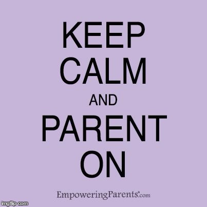 X | image tagged in keep calm and parent on | made w/ Imgflip meme maker