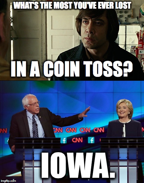 WHAT'S THE MOST YOU'VE EVER LOST; IN A COIN TOSS? IOWA. | image tagged in bernie sanders,iowa | made w/ Imgflip meme maker