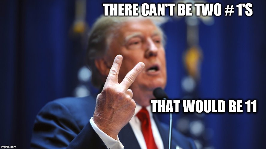 TRUMP CAME IN #11 | THERE CAN'T BE TWO # 1'S; THAT WOULD BE 11 | image tagged in iowa caucus | made w/ Imgflip meme maker
