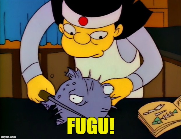 FUGU! | made w/ Imgflip meme maker