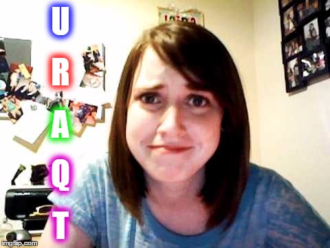 O, I C | U; R; A; Q; T | image tagged in overly attached girlfriend touched,memes,overly attached girlfriend,under her spell,u r a,q t | made w/ Imgflip meme maker