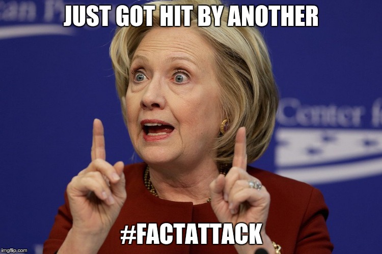 JUST GOT HIT BY ANOTHER; #FACTATTACK | made w/ Imgflip meme maker