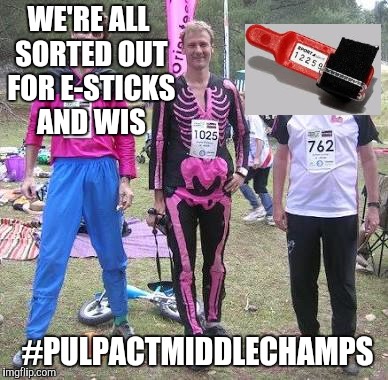 WE'RE ALL SORTED OUT FOR E-STICKS AND WIS; #PULPACTMIDDLECHAMPS | image tagged in orienteering | made w/ Imgflip meme maker