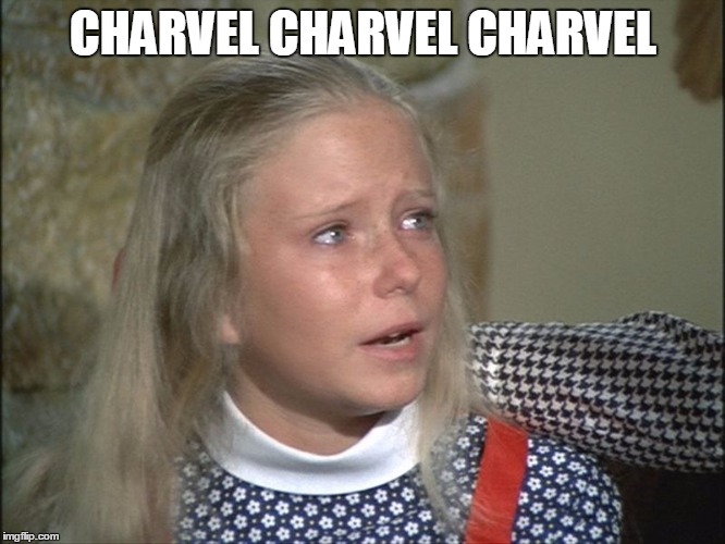 CHARVEL CHARVEL CHARVEL | made w/ Imgflip meme maker