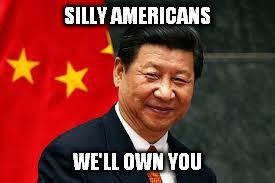 SILLY AMERICANS WE'LL OWN YOU | made w/ Imgflip meme maker