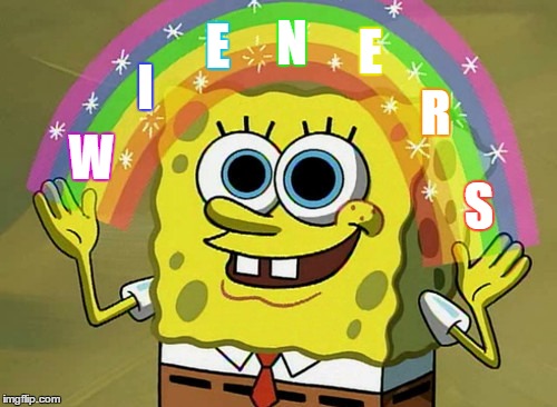 Imagination Spongebob | E; N; E; I; R; W; S | image tagged in memes,imagination spongebob | made w/ Imgflip meme maker