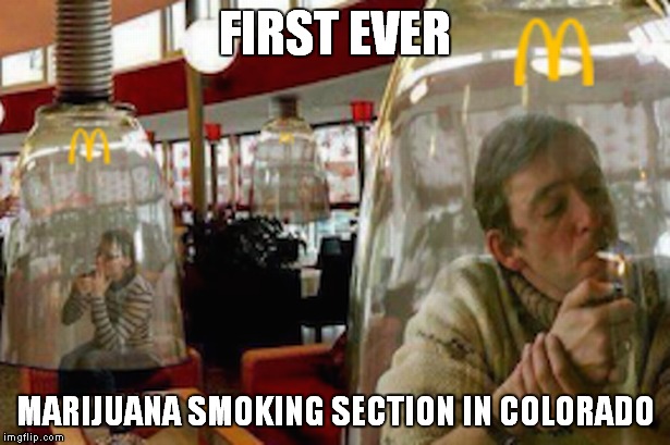 FIRST EVER MARIJUANA SMOKING SECTION IN COLORADO | made w/ Imgflip meme maker
