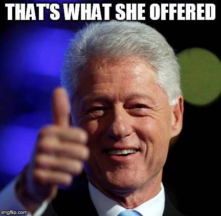 THAT'S WHAT SHE OFFERED | made w/ Imgflip meme maker