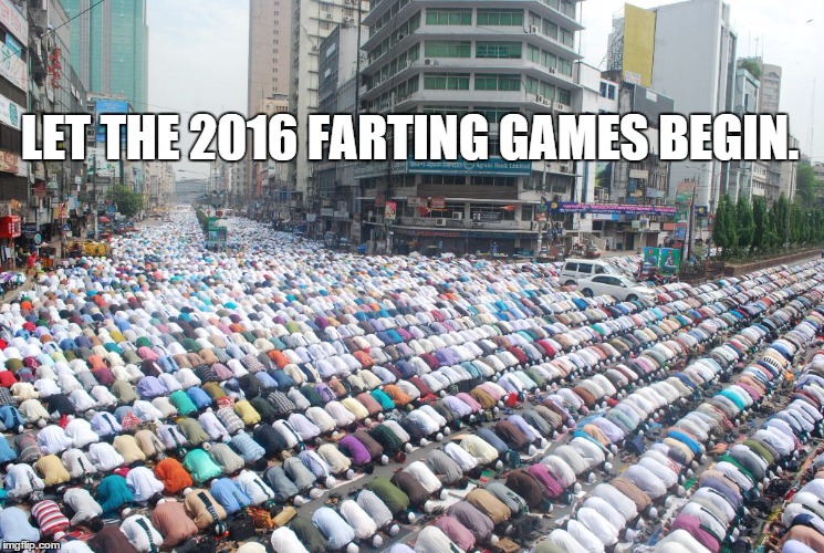 The Farting Games. | LET THE 2016 FARTING GAMES BEGIN. | image tagged in farting | made w/ Imgflip meme maker