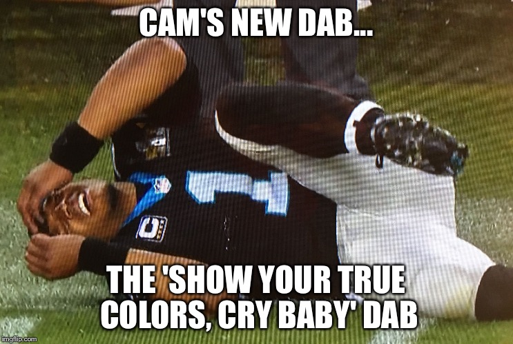 CAM'S NEW DAB... THE 'SHOW YOUR TRUE COLORS, CRY BABY' DAB | image tagged in baby cam | made w/ Imgflip meme maker