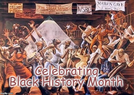 Celebrating Black History Month | Black History Month; Celebrating | image tagged in black history month | made w/ Imgflip meme maker
