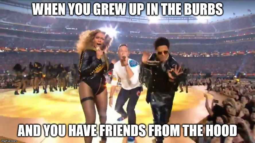 WHEN YOU GREW UP IN THE BURBS; AND YOU HAVE FRIENDS FROM THE HOOD | made w/ Imgflip meme maker