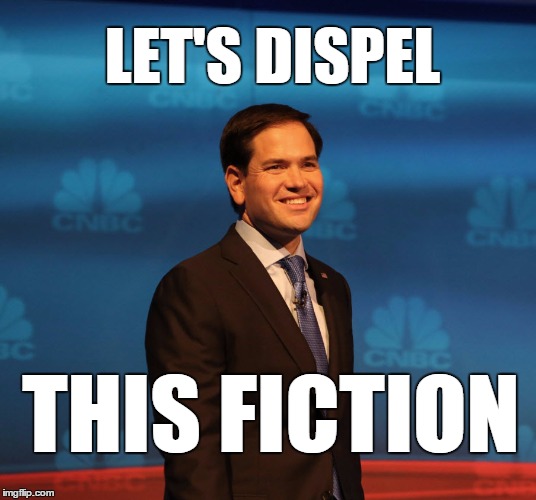 LET'S DISPEL; THIS FICTION | image tagged in politics,humor | made w/ Imgflip meme maker