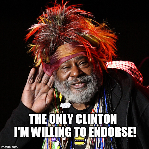 Clinton for Prez! | THE ONLY CLINTON  I'M WILLING TO ENDORSE! | image tagged in clinton,president,politics,president 2016 | made w/ Imgflip meme maker