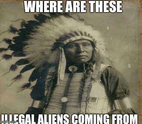 WHERE ARE THESE ILLEGAL ALIENS COMING FROM | made w/ Imgflip meme maker