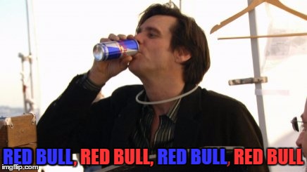 RED BULL, RED BULL, RED BULL, RED BULL RED BULL RED BULL | made w/ Imgflip meme maker