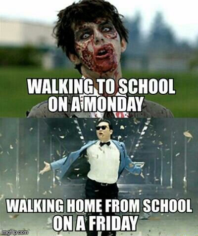 I've known this feel for 5 years | WALKING TO SCHOOL ON A MONDAY; WALKING HOME FROM SCHOOL ON A FRIDAY | image tagged in memes,school,funny | made w/ Imgflip meme maker