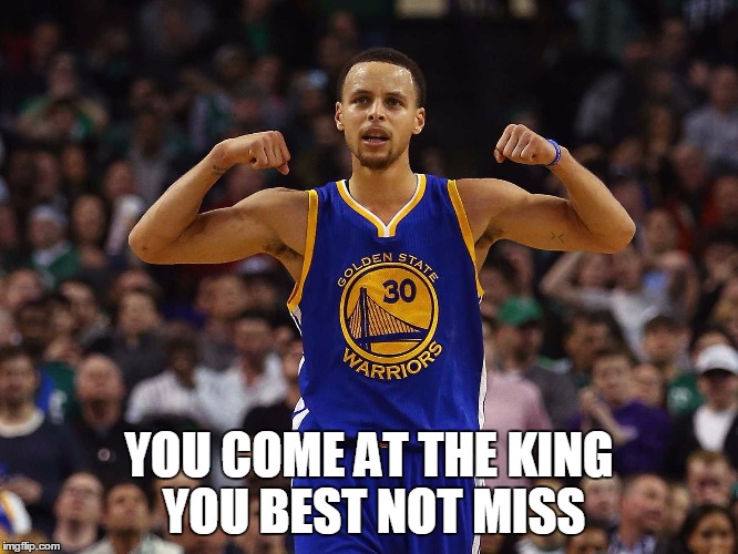 YOU COME AT THE KING YOU BEST NOT MISS | made w/ Imgflip meme maker