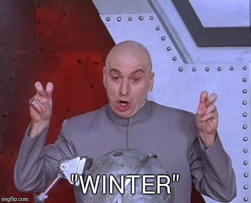 Meanwhile in Los Angeles | "WINTER" | image tagged in memes,dr evil laser | made w/ Imgflip meme maker