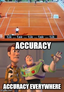 Good job subtitle person | ACCURACY; ACCURACY EVERYWHERE | image tagged in memes,tennis,subtitles,tv | made w/ Imgflip meme maker