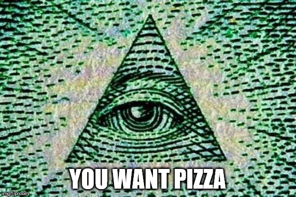 YOU WANT PIZZA | made w/ Imgflip meme maker