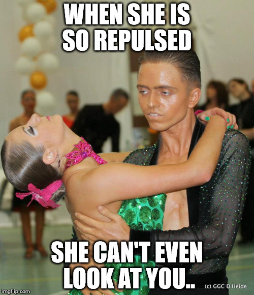 ew | WHEN SHE IS SO REPULSED; SHE CAN'T EVEN LOOK AT YOU.. | image tagged in ew | made w/ Imgflip meme maker