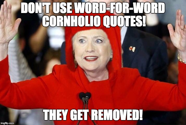 "The streets shall flow with the ... non-believers!" ... "I am ... !" | DON'T USE WORD-FOR-WORD CORNHOLIO QUOTES! THEY GET REMOVED! | image tagged in the great clinthillario,hillary clinton,cornholio,quotes,political correctness | made w/ Imgflip meme maker