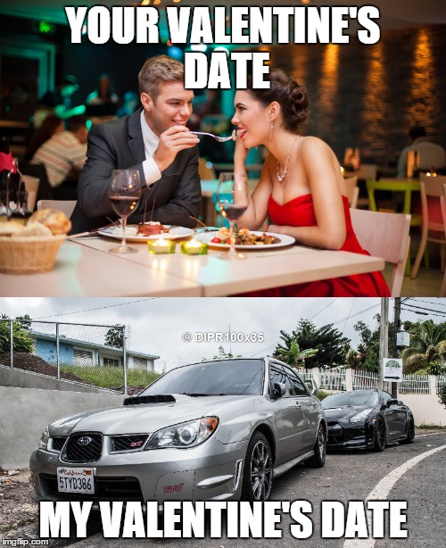 Car Guys Valentine's Date  | YOUR VALENTINE'S DATE; MY VALENTINE'S DATE | image tagged in valentine's day,valentines,valentine,valentines day,cars,because race car | made w/ Imgflip meme maker