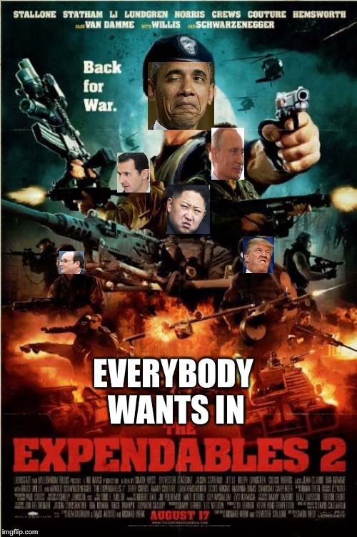 WW3 | EVERYBODY WANTS IN | image tagged in donald trump,obama,vladimir putin,kim jong un,memes,funny | made w/ Imgflip meme maker
