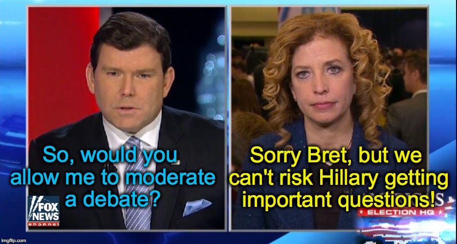 and the Hillary coronation tour goes on .... | Sorry Bret, but we can't risk Hillary getting important questions! So, would you allow me to moderate a debate? | image tagged in bret and debbie | made w/ Imgflip meme maker