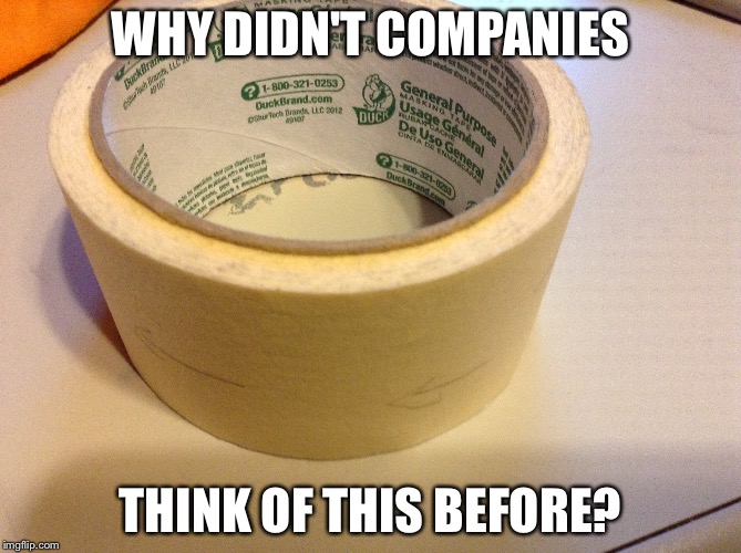 Tape arrows | WHY DIDN'T COMPANIES; THINK OF THIS BEFORE? | image tagged in tape | made w/ Imgflip meme maker