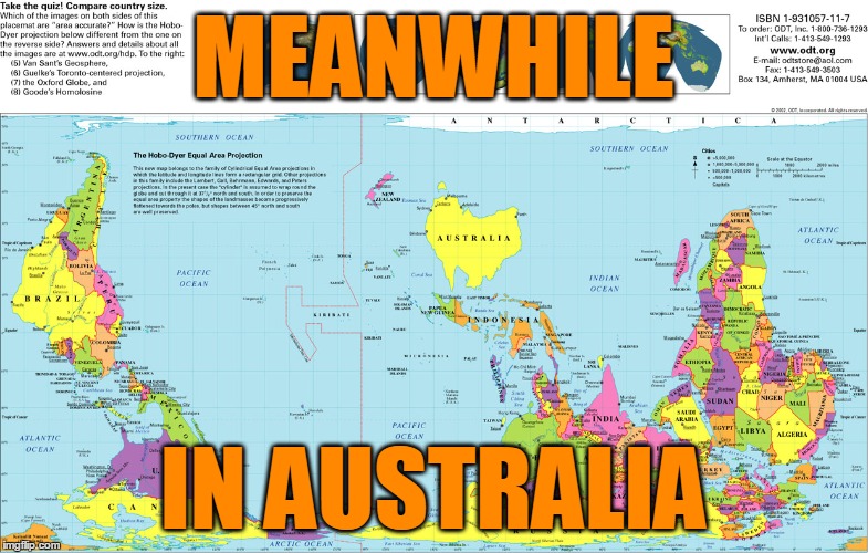 MEANWHILE IN AUSTRALIA | made w/ Imgflip meme maker