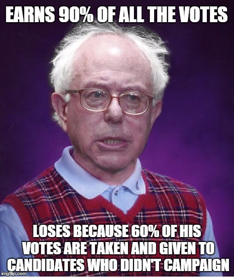Bad Luck Bernie | EARNS 90% OF ALL THE VOTES; LOSES BECAUSE 60% OF HIS VOTES ARE TAKEN AND GIVEN TO CANDIDATES WHO DIDN'T CAMPAIGN | image tagged in bad luck bernie,memes,political,bernie | made w/ Imgflip meme maker